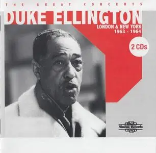 Duke Ellington - The Great Concerts (London & New York 1963-1964) (2CD) (2009)