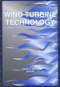 Wind Turbine Technology by David A. Spera