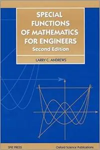 Special Functions of Mathematics for Engineers, Second Edition  Ed 2