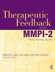 Therapeutic Feedback with the MMPI-2: A Positive Psychology Approach (Repost)
