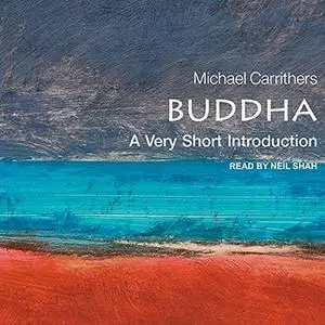 Buddha: A Very Short Introduction [Audiobook]