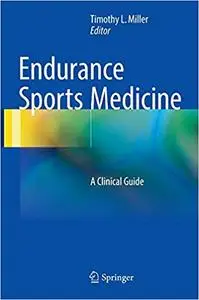 Endurance Sports Medicine: A Clinical Guide (Repost)