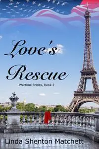 «Love's Rescue ebook» by Linda Shenton Matchett