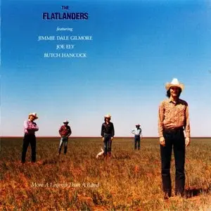 The Flatlanders - More A Legend Than A Band (1990)