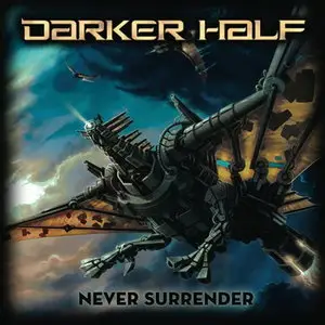 Darker Half - Never Surrender (2014)