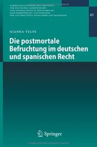 Die postmortale Befruchtung im deutschen und spanischen Recht (repost)