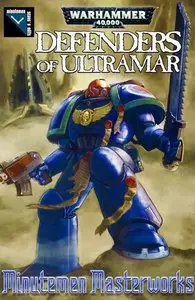 Minutemen Masterworks: Warhammer 40,000 - Defenders of Ultramar