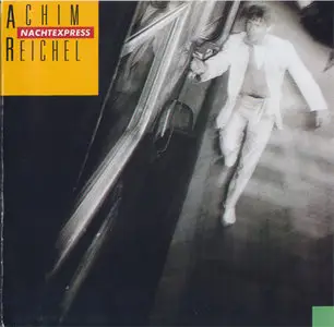 Achim Reichel - Nachtexpress (WEA 9031-75874-2) (GER 1994, 1983)
