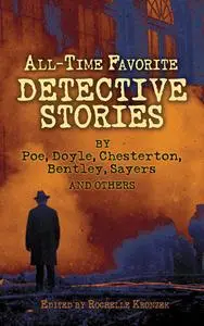 «All-Time Favorite Detective Stories» by Rochelle Kronzek