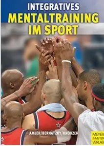Integratives Mentaltraining im Sport