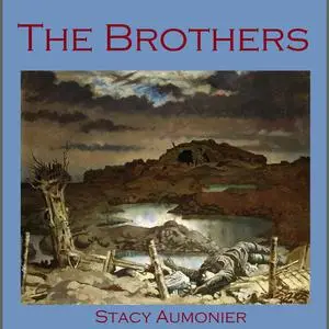 «The Brothers» by Stacy Aumonier