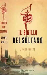 Jenny White - Il sigillo del sultano