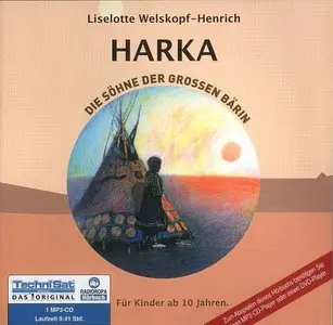 Liselotte Welskopf-Henrich - Die Söhne der grossen Bärin - Band 1 - Harka (Re-Upload)