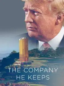 Trump: The Company He Keeps (2017)