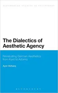 The Dialectics of Aesthetic Agency