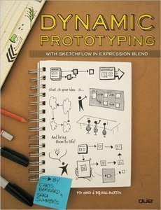 Dynamic Prototyping with SketchFlow in Expression Blend: Sketch Your Ideas...And Bring Them to Life! (repost)