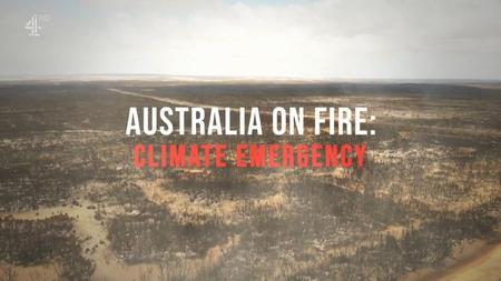 Channel 4 - Australia on Fire: Climate Emergency (2020)