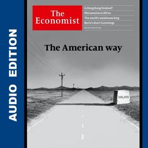 The Economist • Audio Edition • 30 May 2020