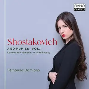 Fernanda Damiano - Shostakovich and Pupils Vol. 1 (2023) [Official Digital Download]