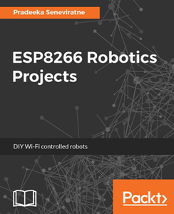 ESP8266 Robotics Projects : DIY Wi-Fi controlled robots