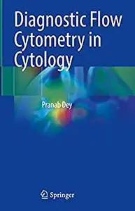 Diagnostic Flow Cytometry in Cytology