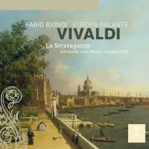 Fabio Biondi & Europa Galante - Vivaldi: La Stravaganza (2011/2012) [Official Digital Download]