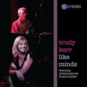 Trudy Kerr - Like Minds (2009)