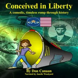 «Conceived in Liberty» by Don Canaan