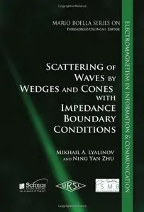 Scattering of Waves by Wedges and Cones With Impedance Boundary Conditions (repost)