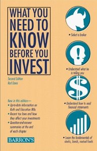 Rod Davis - What You Need to Know Before You Invest: An Introduction to the Stock Market and Other Investments