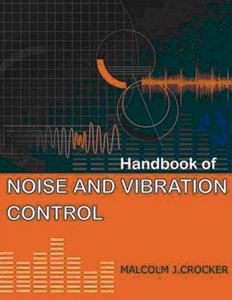 Handbook of Noise and Vibration Control (repost)