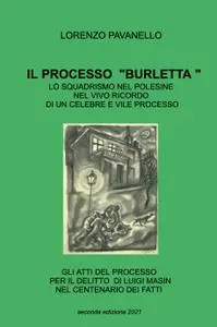 IL PROCESSO “BURLETTA “