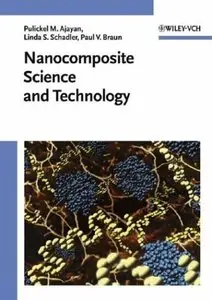 Nanocomposite Science and Technology (repost)