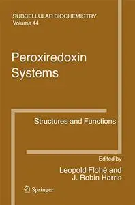 Peroxiredoxin Systems: Structures and Functions