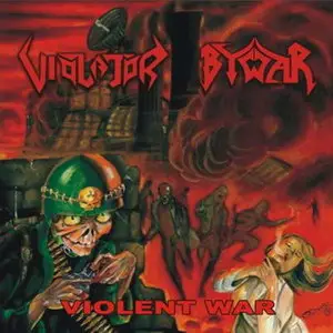 Violator & Bywar - Violent War (2005) [Split]