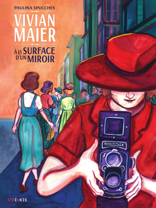 Vivian Maier - A La Surface D'un Miroir