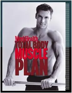 Men's Health - Total Body Muscle Plan [Requested]