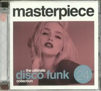VA - Masterpiece: Ultimate Disco Funk Collection Vol. 24 (2018)