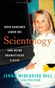 Mein geheimes Leben bei Scientology und meine dramatische Flucht [Repost]