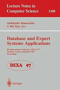 Database and Expert Systems Applications: 8th International Conference, DEXA '97 Toulouse, France, September 1–5, 1997 Proceedi