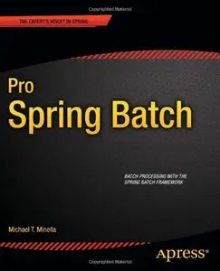 Pro Spring Batch [Repost]