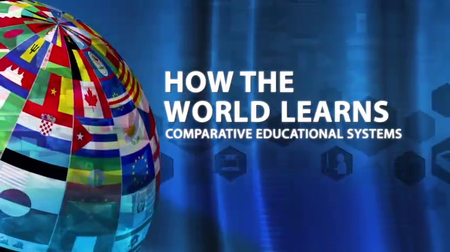 TTC Video - How the World Learns: Comparative Educational Systems [repost]
