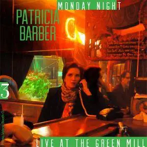 Patricia Barber - Live At The Green Mill, Vol. 3 (2016) [Official Digital Download 24-bit/96kHz]