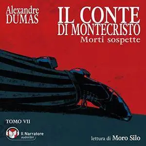 Alexandre Dumas - Morti sospette Vol. 7 [Audiobook]