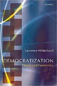 Democratization: Theory and Experience (Oxford Studies in Democratization) [Kindle Edition]