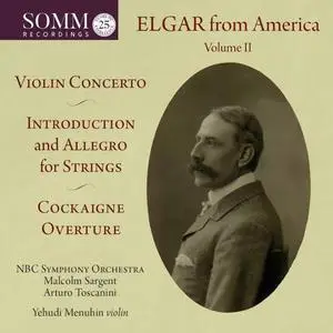 NBC Symphony Orchestra - Elgar from America, Vol. 2 (2020) [Official Digital Download]