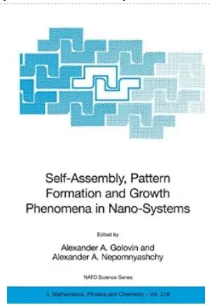 Self-Assembly, Pattern Formation and Growth Phenomena in Nano-Systems