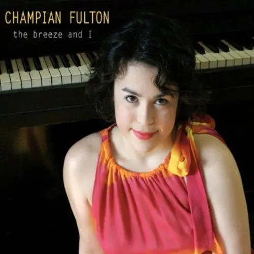 Champian Fulton - The Breeze And I (2010)