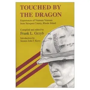 Touched by the Dragon: Experiences of Vietnam Veterans from Newport County, Rhode Island (repost)