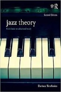 Jazz Theory: From Basic to Advanced Study